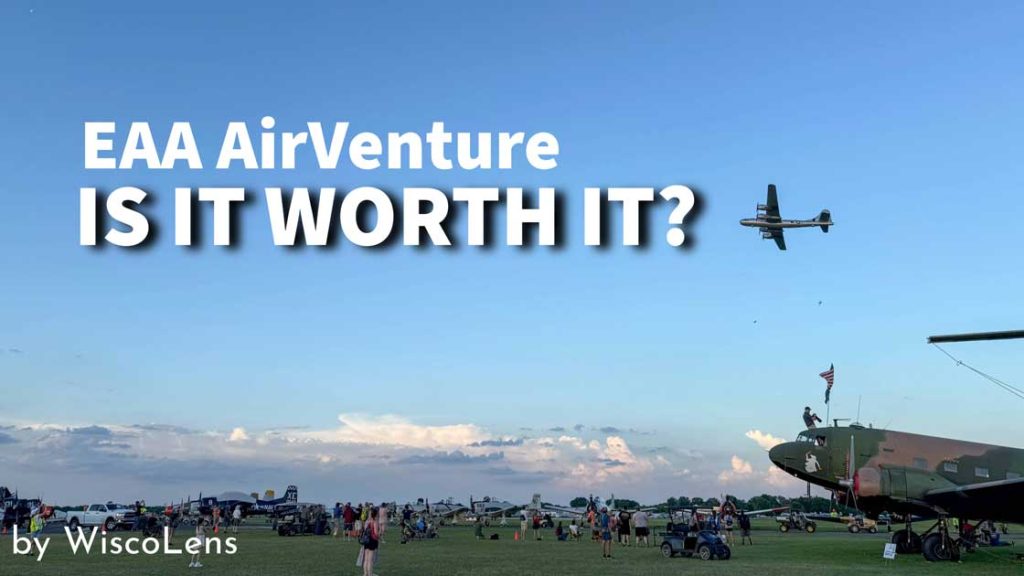 Is EAA Worth It? Our First-Time Experience at the World's Biggest Air Show 1 is eaa worth it